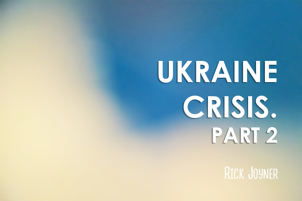 Ukraine Crisis. Part 2