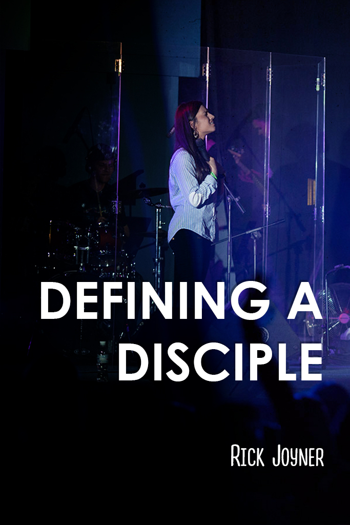 Defining A Disciple