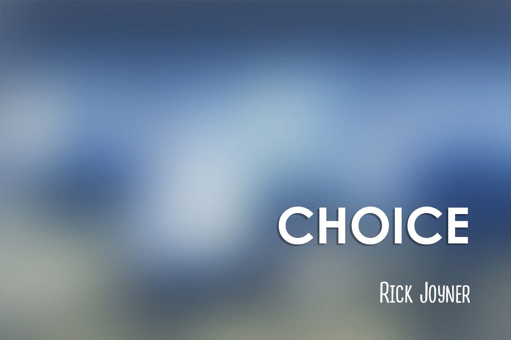 Choices