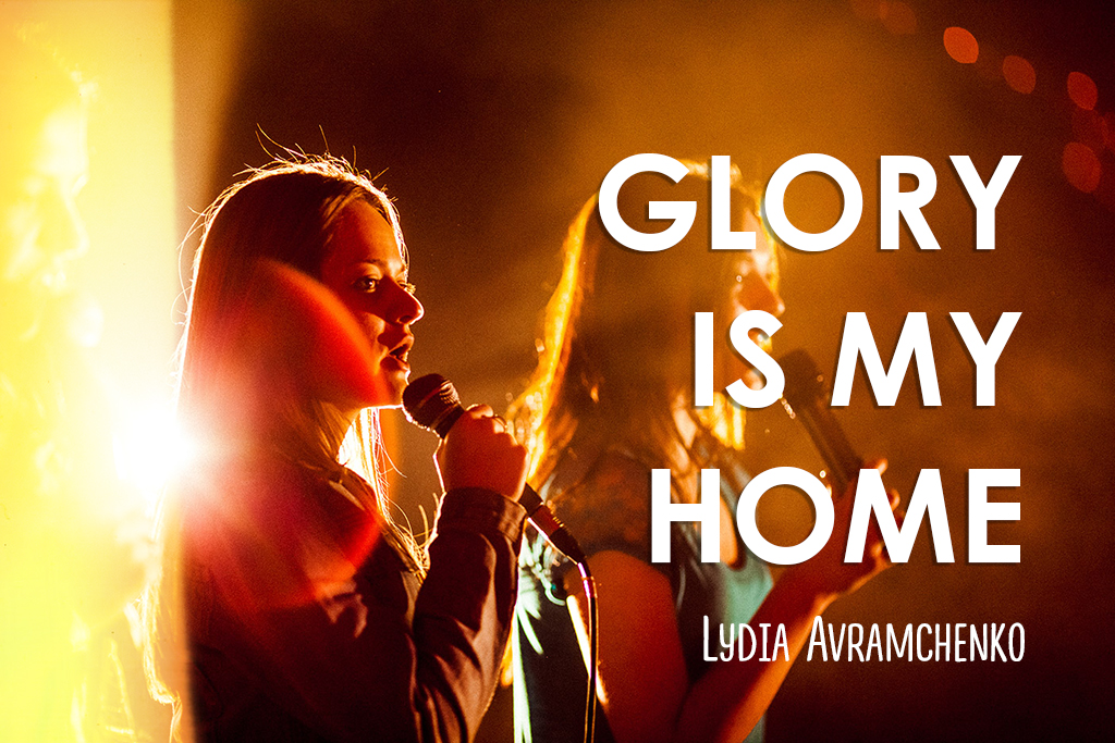 Glory is my Home